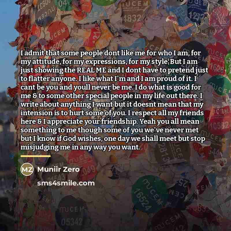 “I admit that some people dont like me for who…” quote by Muniir Zero