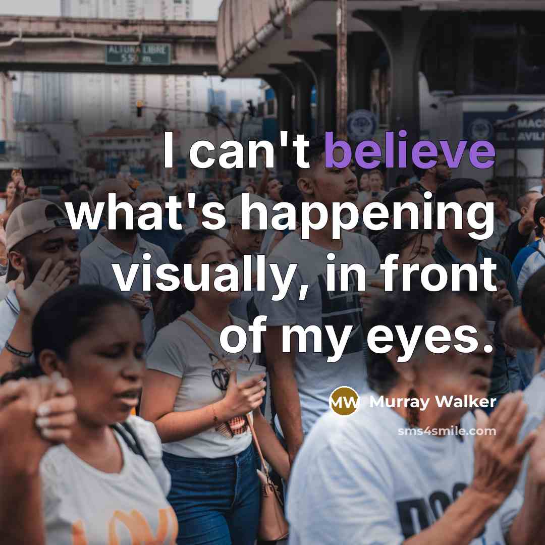 “I can't believe what's happening visually, in front of my…” quote by Murray Walker
