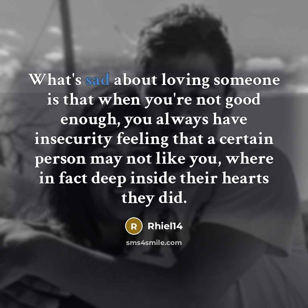 “What's sad about loving someone is that when you're not…” quote by Rhiel14