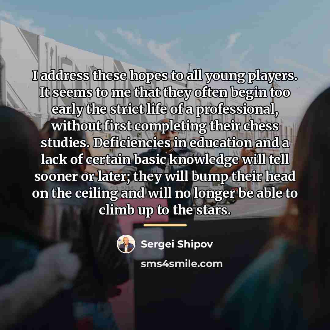 “I address these hopes to all young players. It seems…” quote by Sergei Shipov