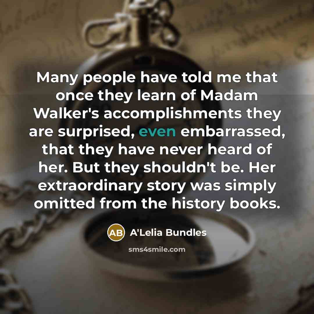 “Many people have told me that once they learn of…” quote by A'Lelia Bundles
