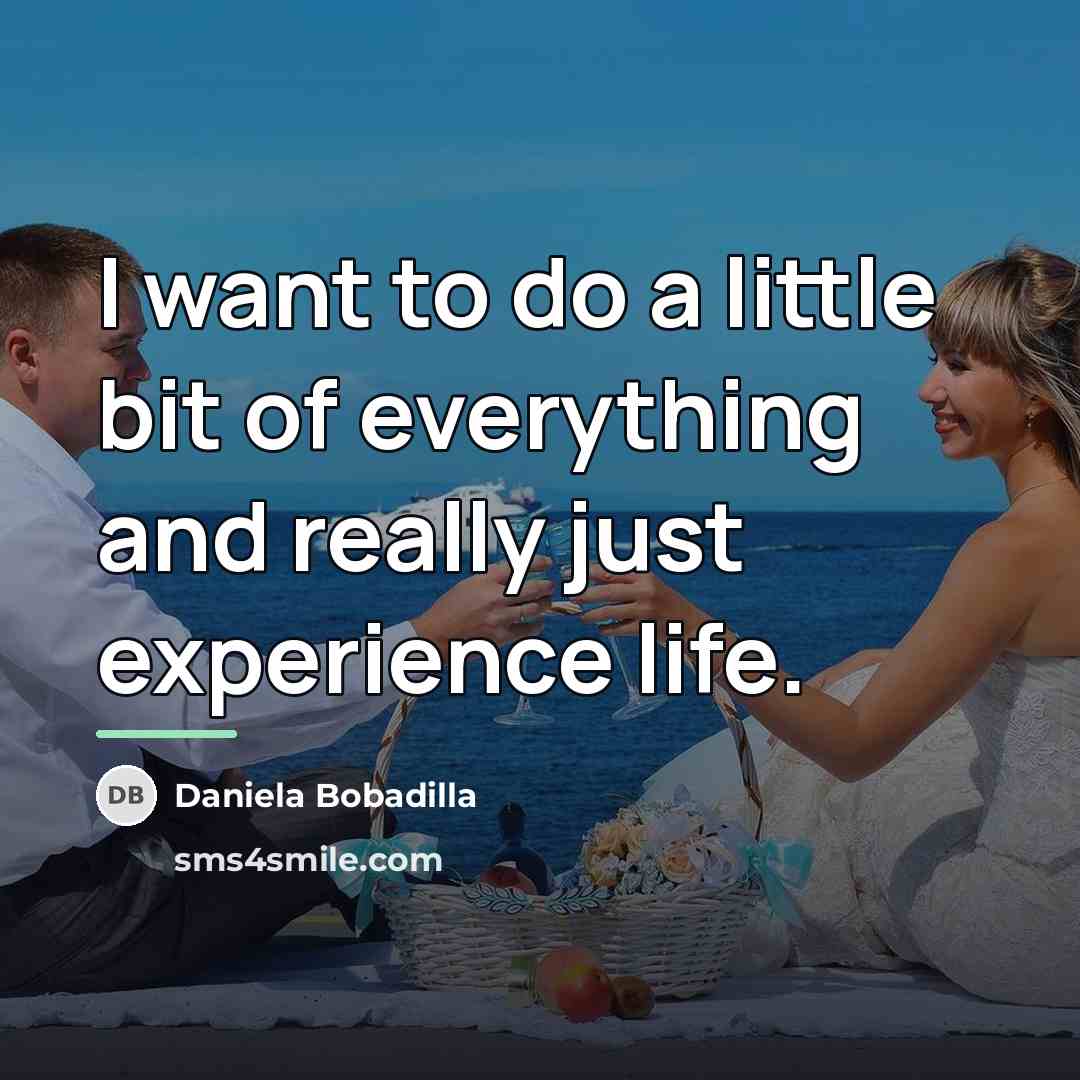 “I want to do a little bit of everything and…” quote by Daniela Bobadilla