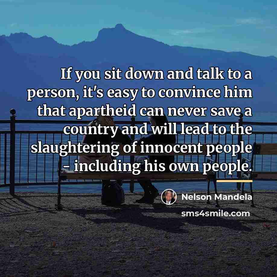 “If you sit down and talk to a person, it's…” quote by Nelson Mandela
