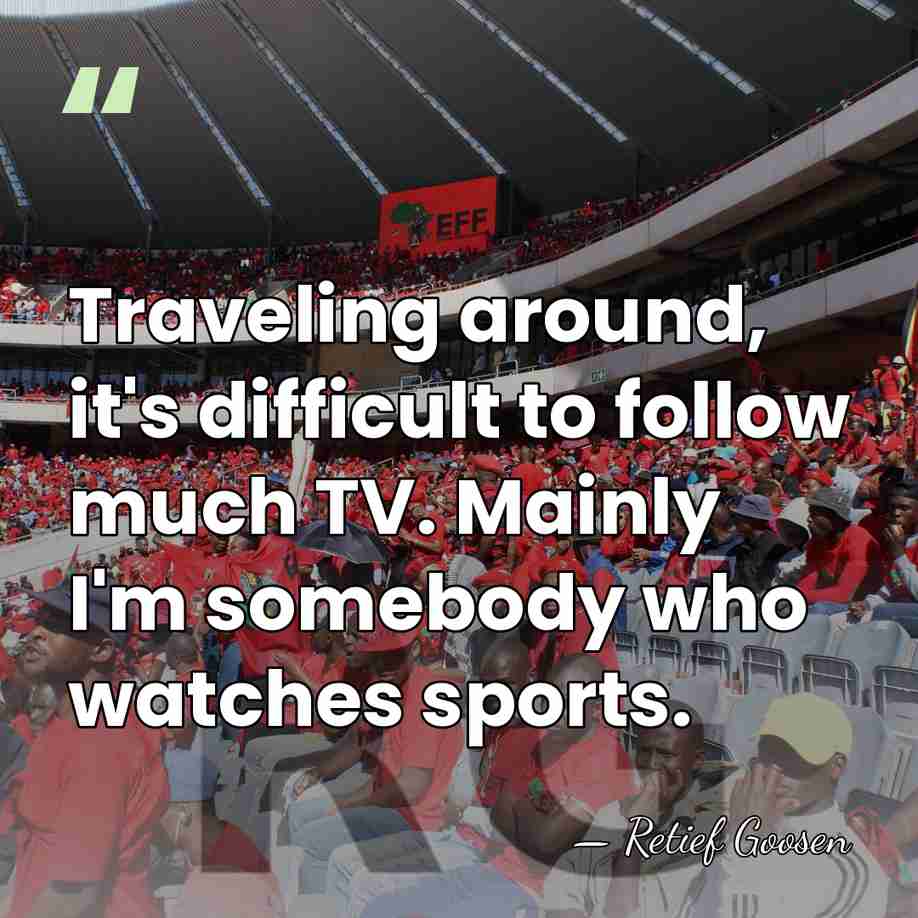 Traveling around, it's difficult to follow much TV. Mainly I'm somebody who&hellip; - Retief Goosen