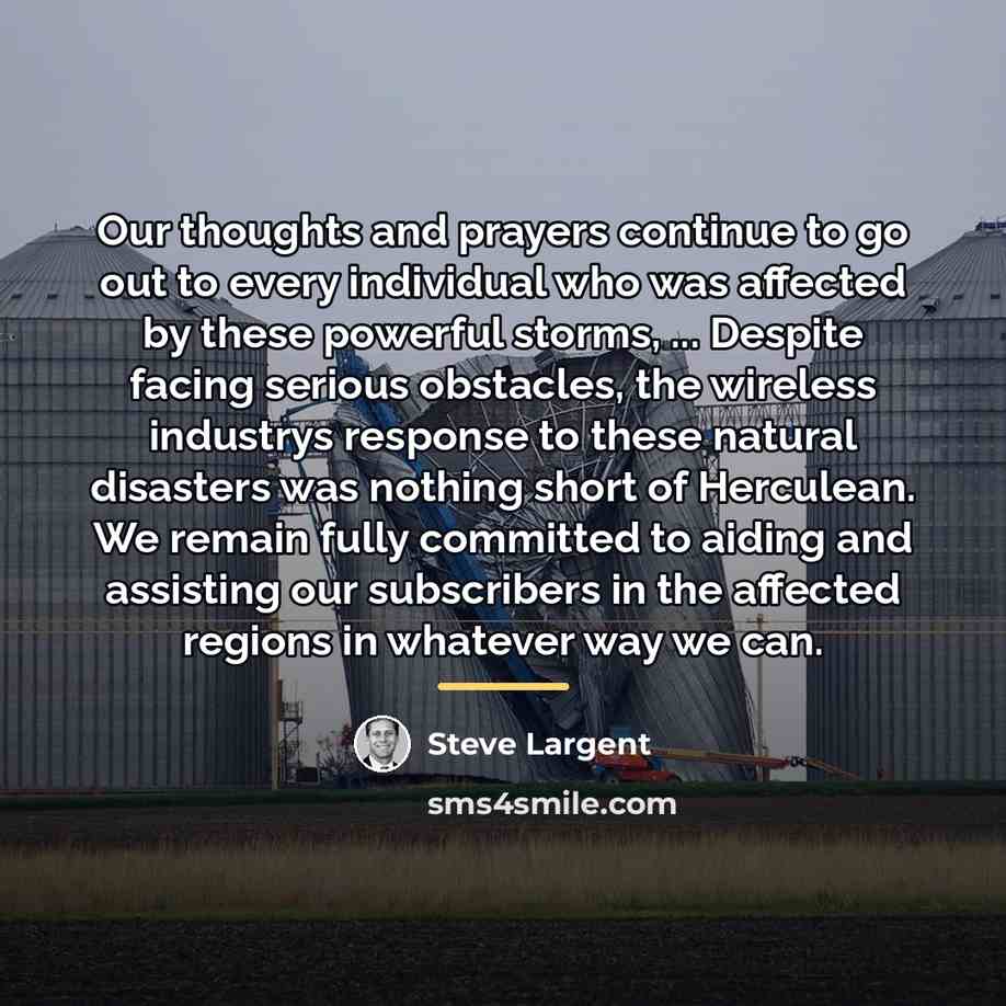 “Our thoughts and prayers continue to go out to every…” quote by Steve Largent