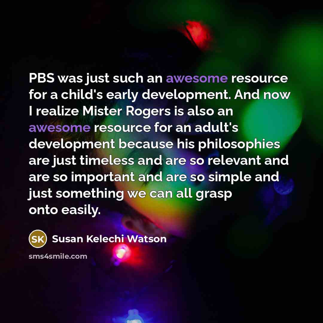 “PBS was just such an awesome resource for a child's…” quote by Susan Kelechi Watson