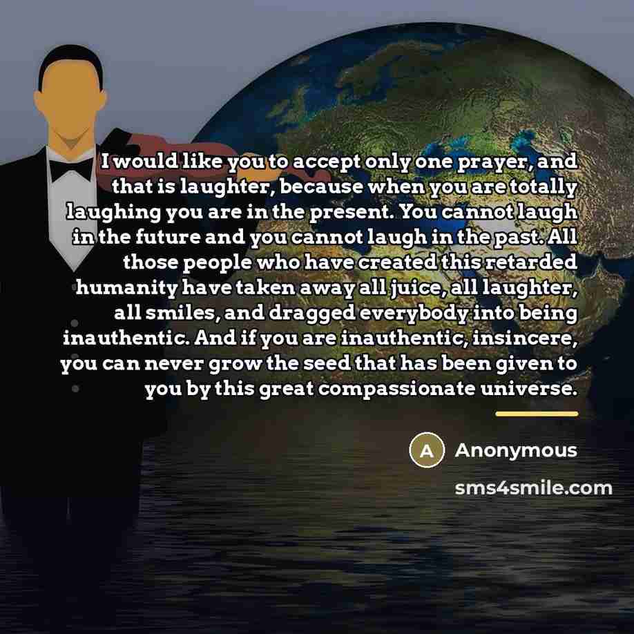 “I would like you to accept only one prayer, and…” quote by Anonymous