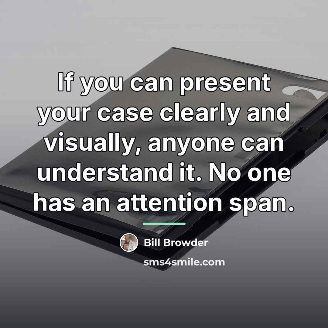 “If you can present your case clearly and visually, anyone…” quote by Bill Browder