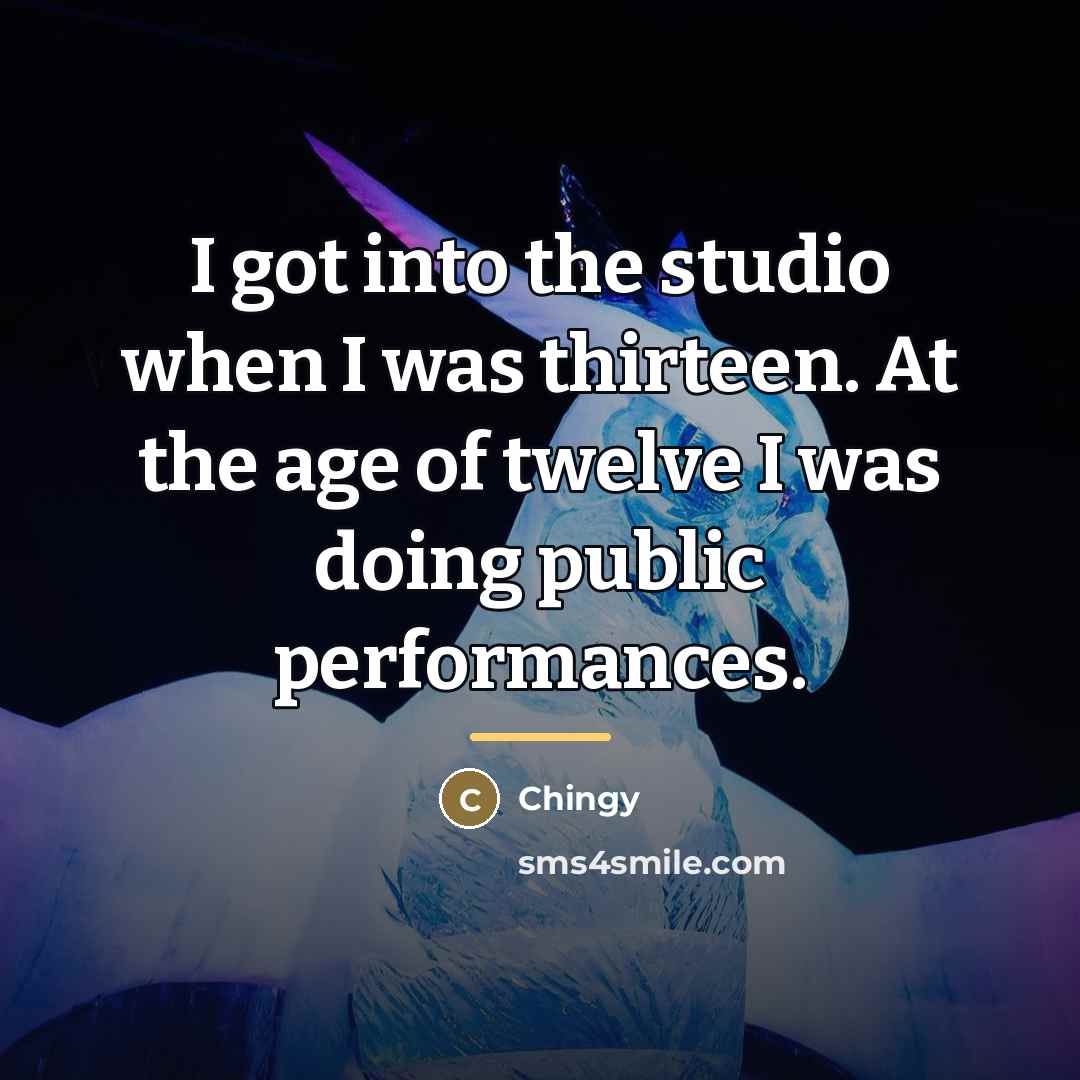 “I got into the studio when I was thirteen. At…” quote by Chingy