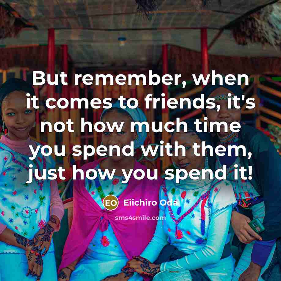 “But remember, when it comes to friends, it's not how…” quote by Eiichiro Oda