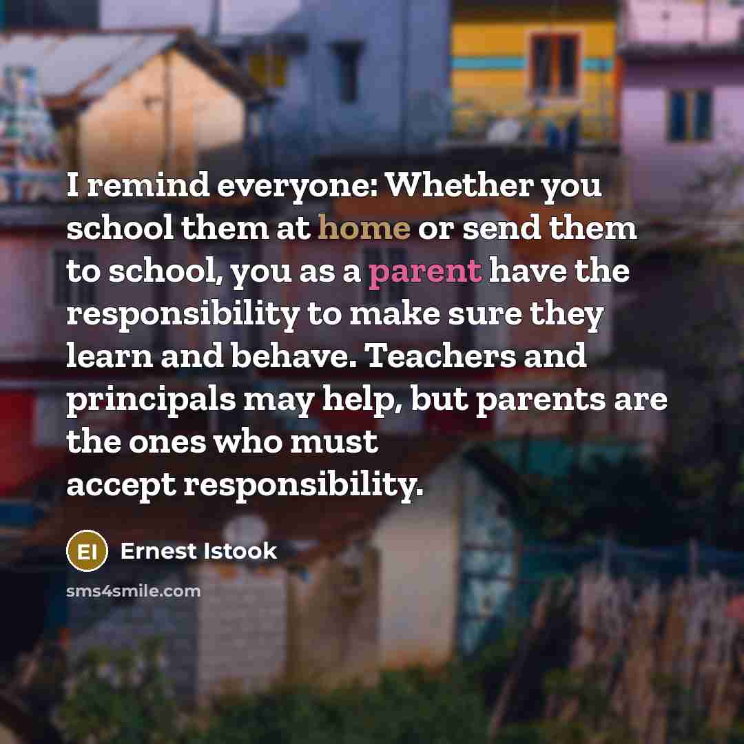“I remind everyone: Whether you school them at home or…” quote by Ernest Istook