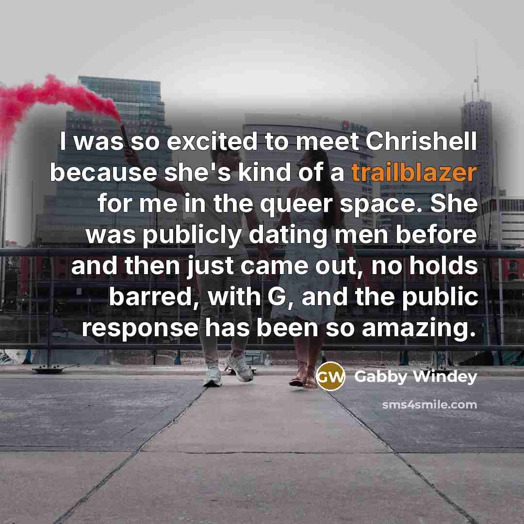 “I was so excited to meet Chrishell because she's kind…” quote by Gabby Windey