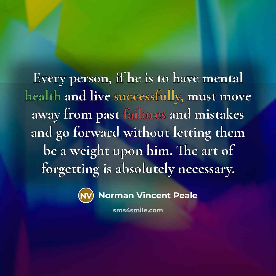 “Every person, if he is to have mental health and…” quote by Norman Vincent Peale