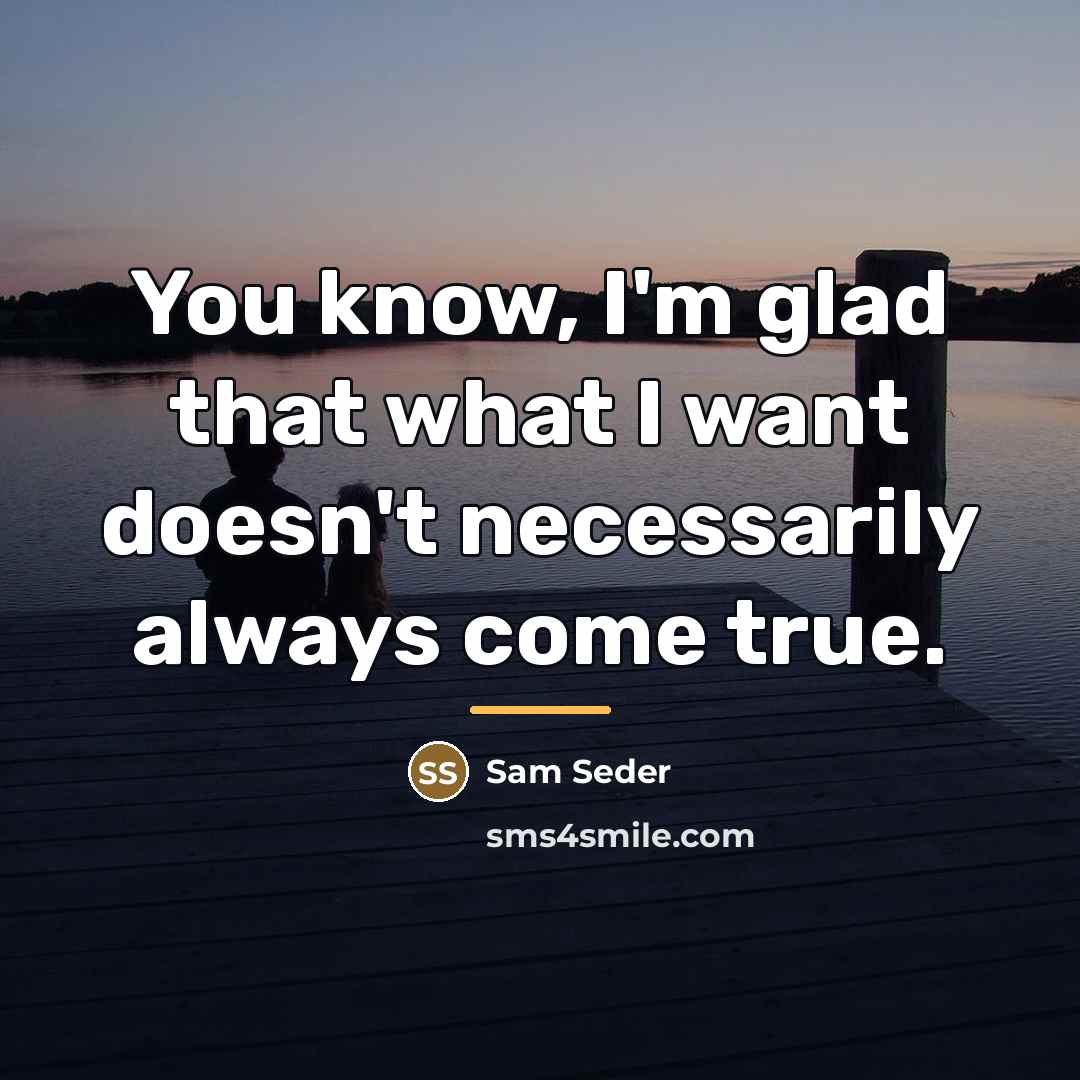 “You know, I'm glad that what I want doesn't necessarily…” quote by Sam Seder