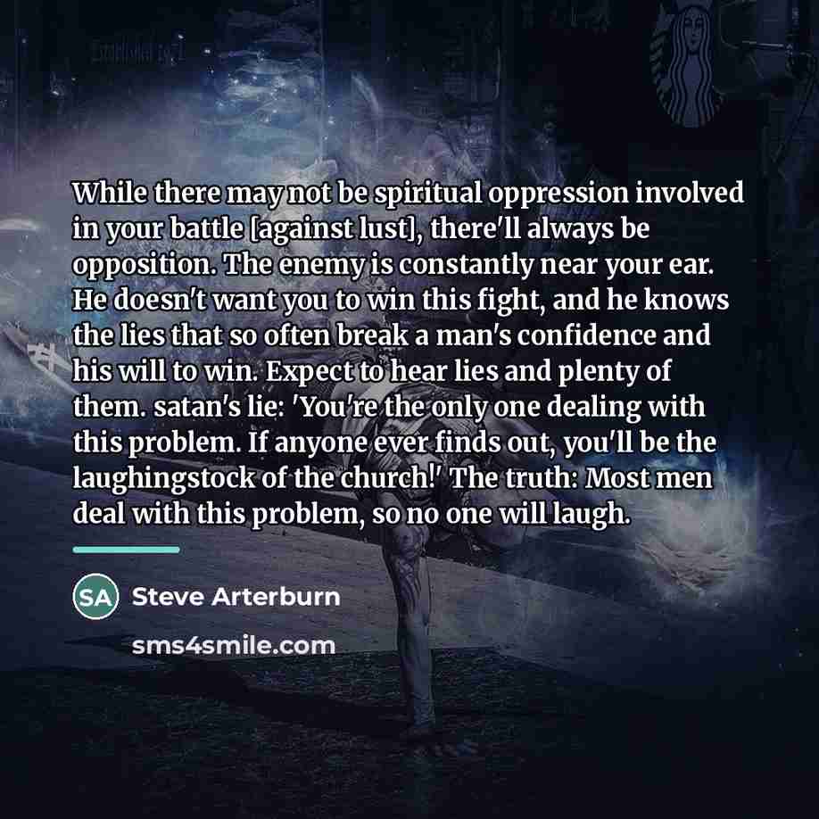 “While there may not be spiritual oppression involved in your…” quote by Steve Arterburn