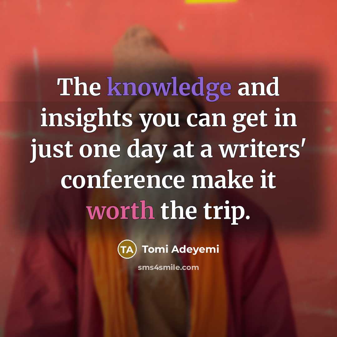 “The knowledge and insights you can get in just one…” quote by Tomi Adeyemi
