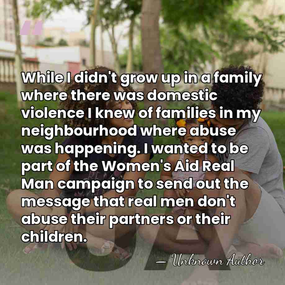 While I didn't grow up in a family where there was domestic&hellip; - Unknown Author