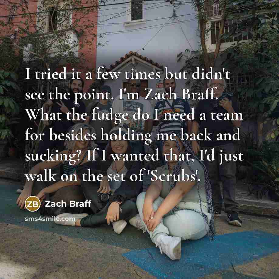 “I tried it a few times but didn't see the…” quote by Zach Braff
