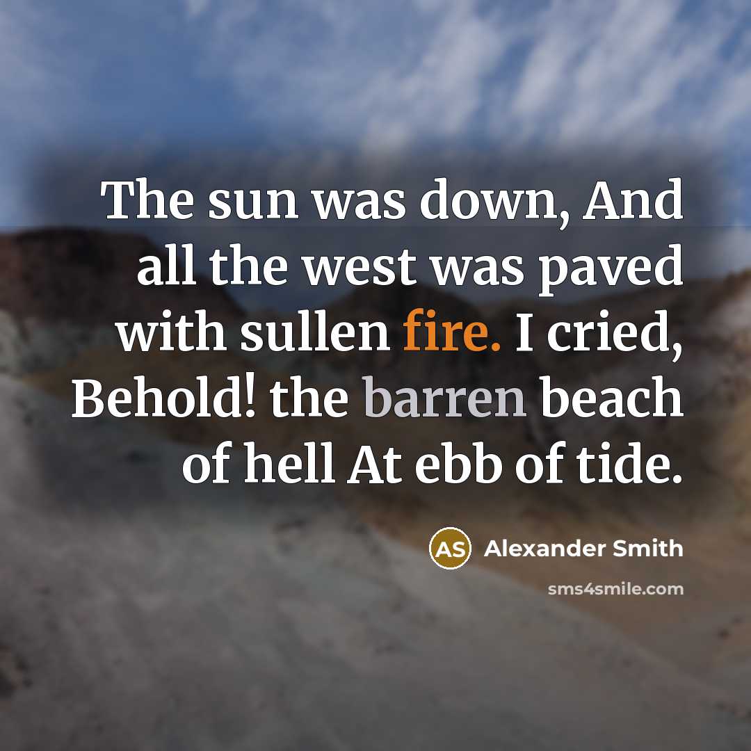 “The sun was down, And all the west was paved…” quote by Alexander Smith