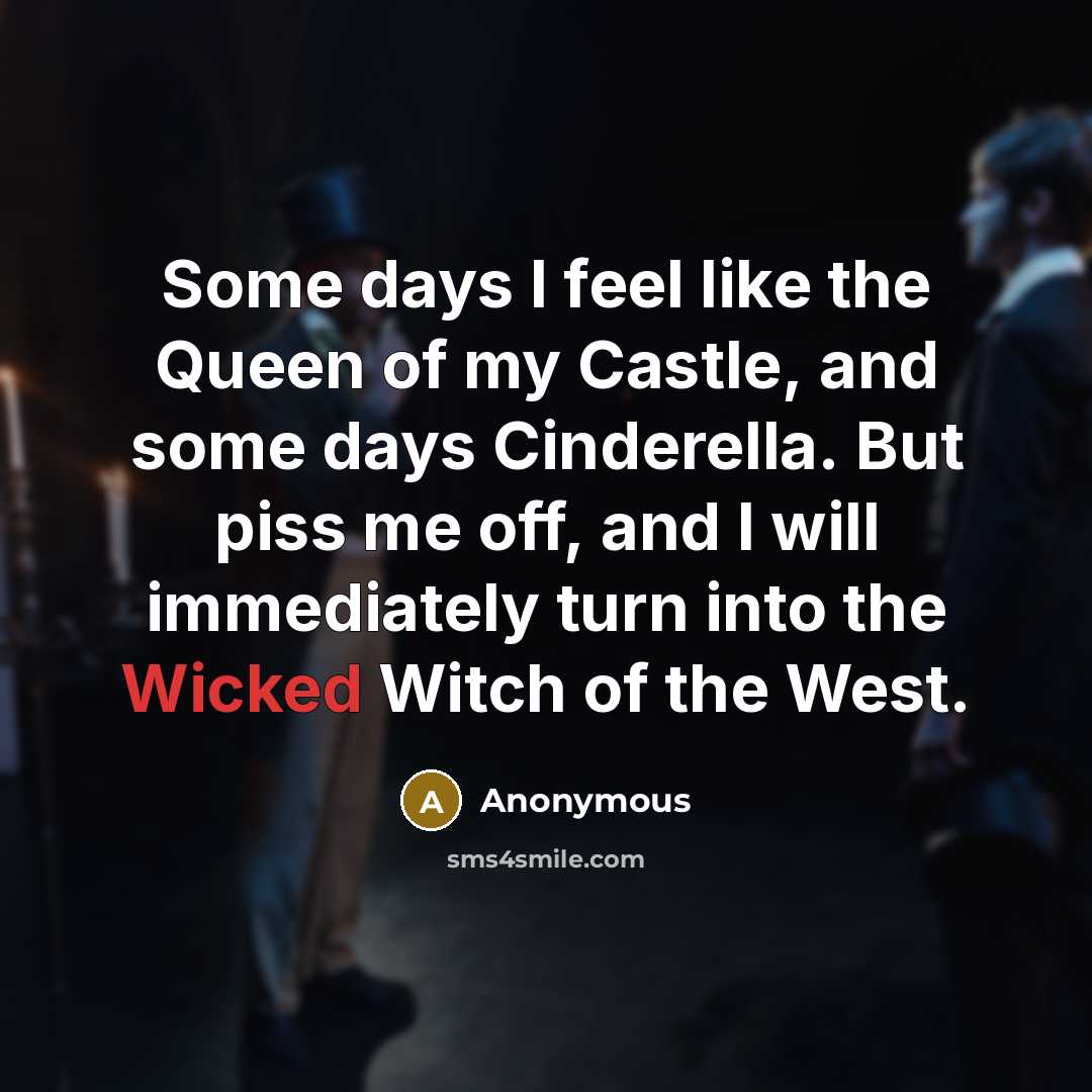 “Some days I feel like the Queen of my Castle,…” quote by Anonymous