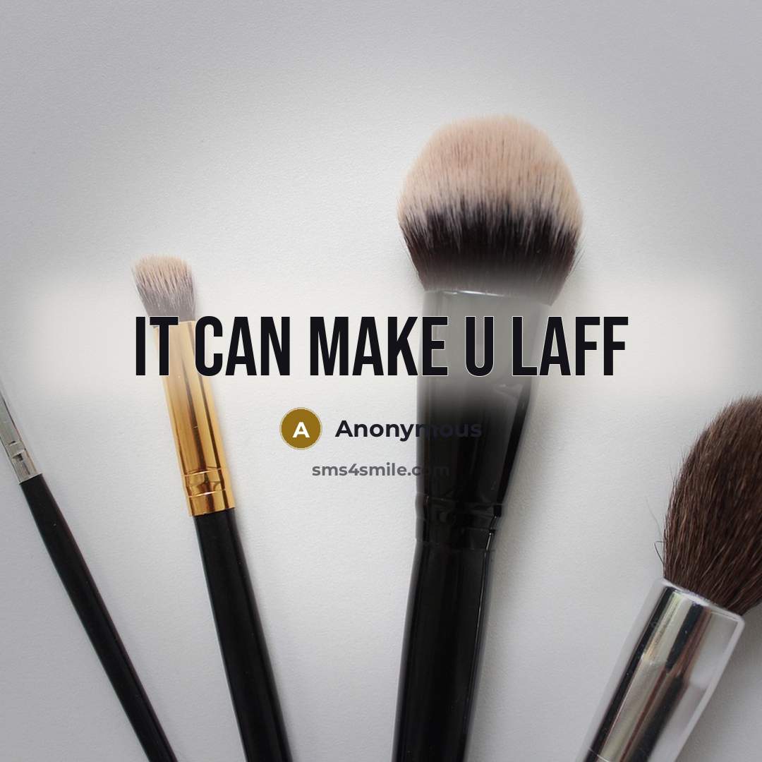“It can make u laff” quote by Anonymous