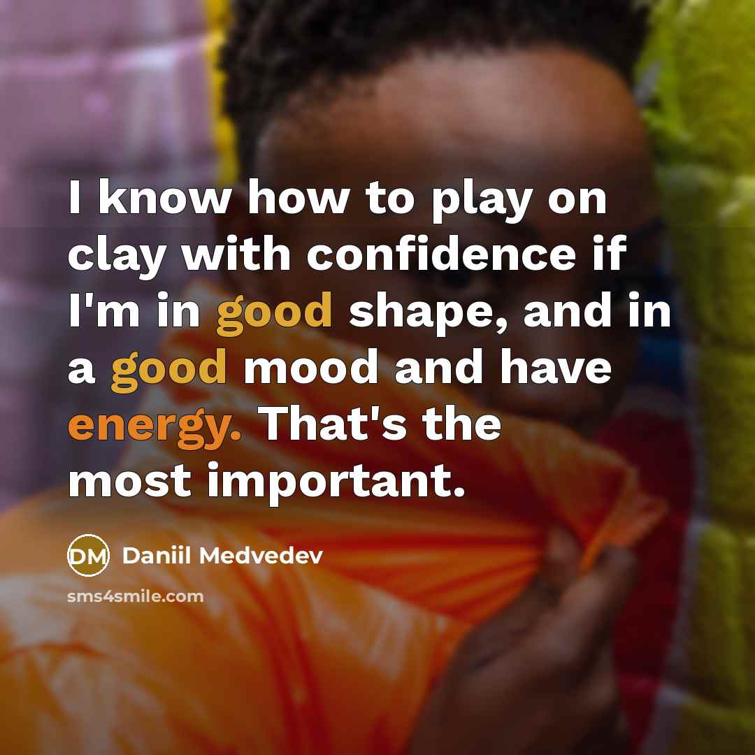 “I know how to play on clay with confidence if…” quote by Daniil Medvedev