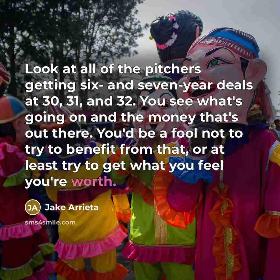 “Look at all of the pitchers getting six- and seven-year…” quote by Jake Arrieta
