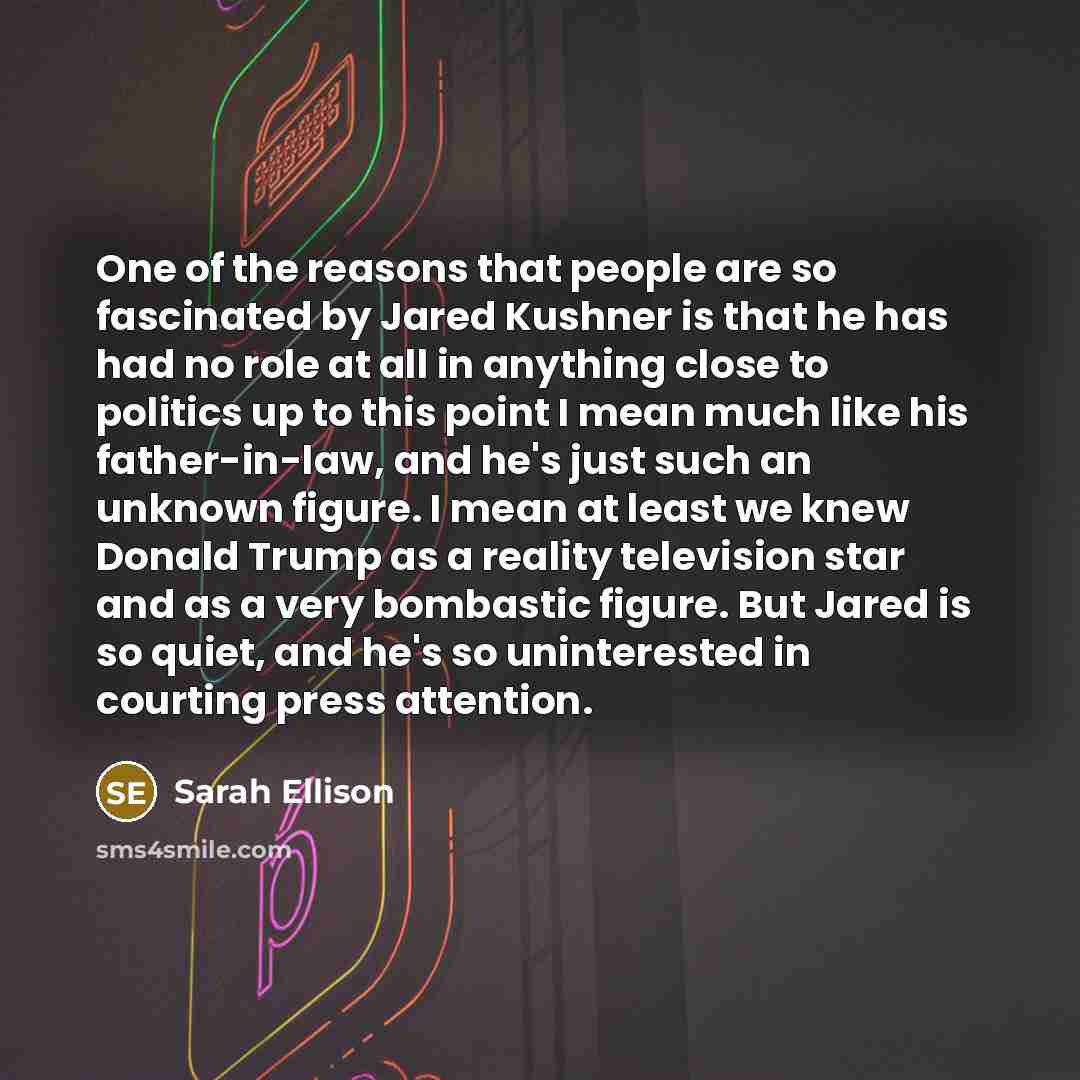 “One of the reasons that people are so fascinated by…” quote by Sarah Ellison
