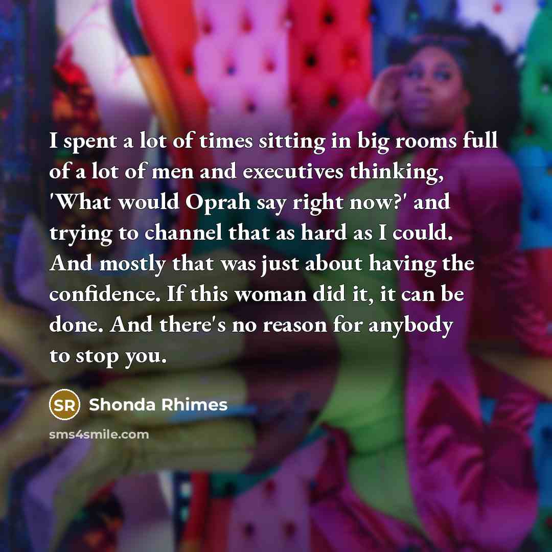 “I spent a lot of times sitting in big rooms…” quote by Shonda Rhimes