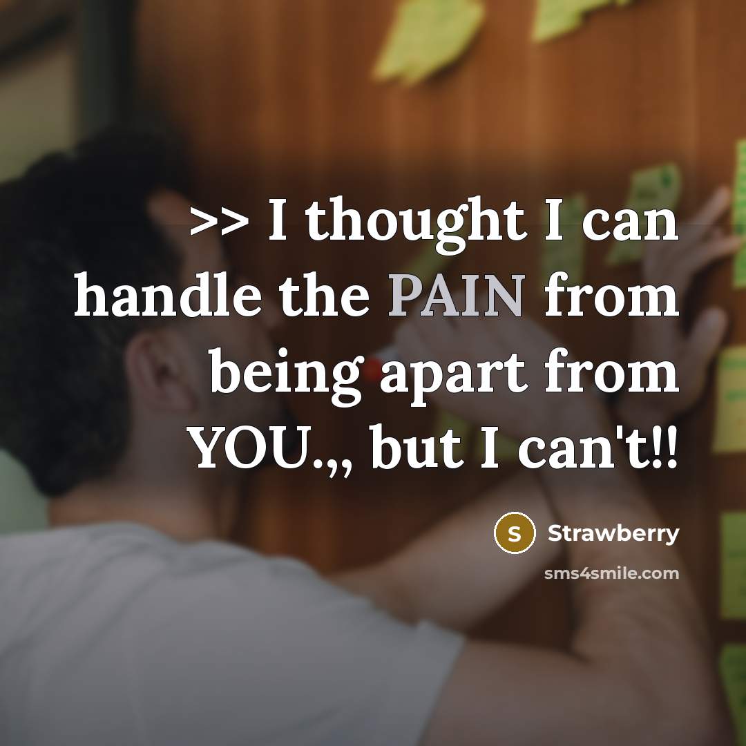 “>> I thought I can handle the PAIN from being…” quote by Strawberry