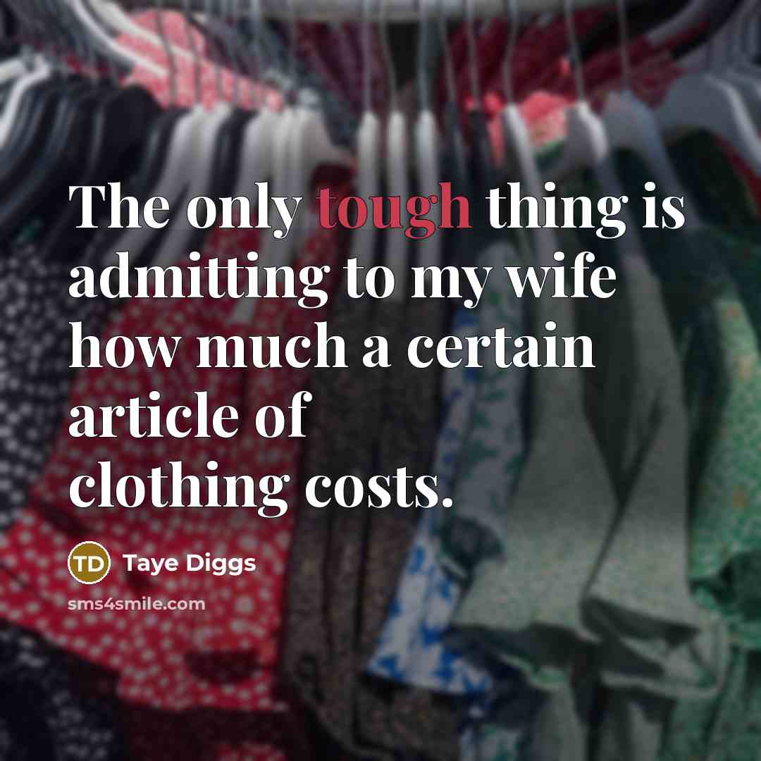 “The only tough thing is admitting to my wife how…” quote by Taye Diggs
