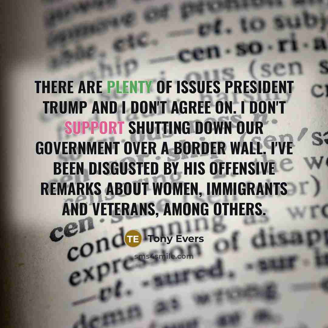 “There are plenty of issues President Trump and I don't…” quote by Tony Evers