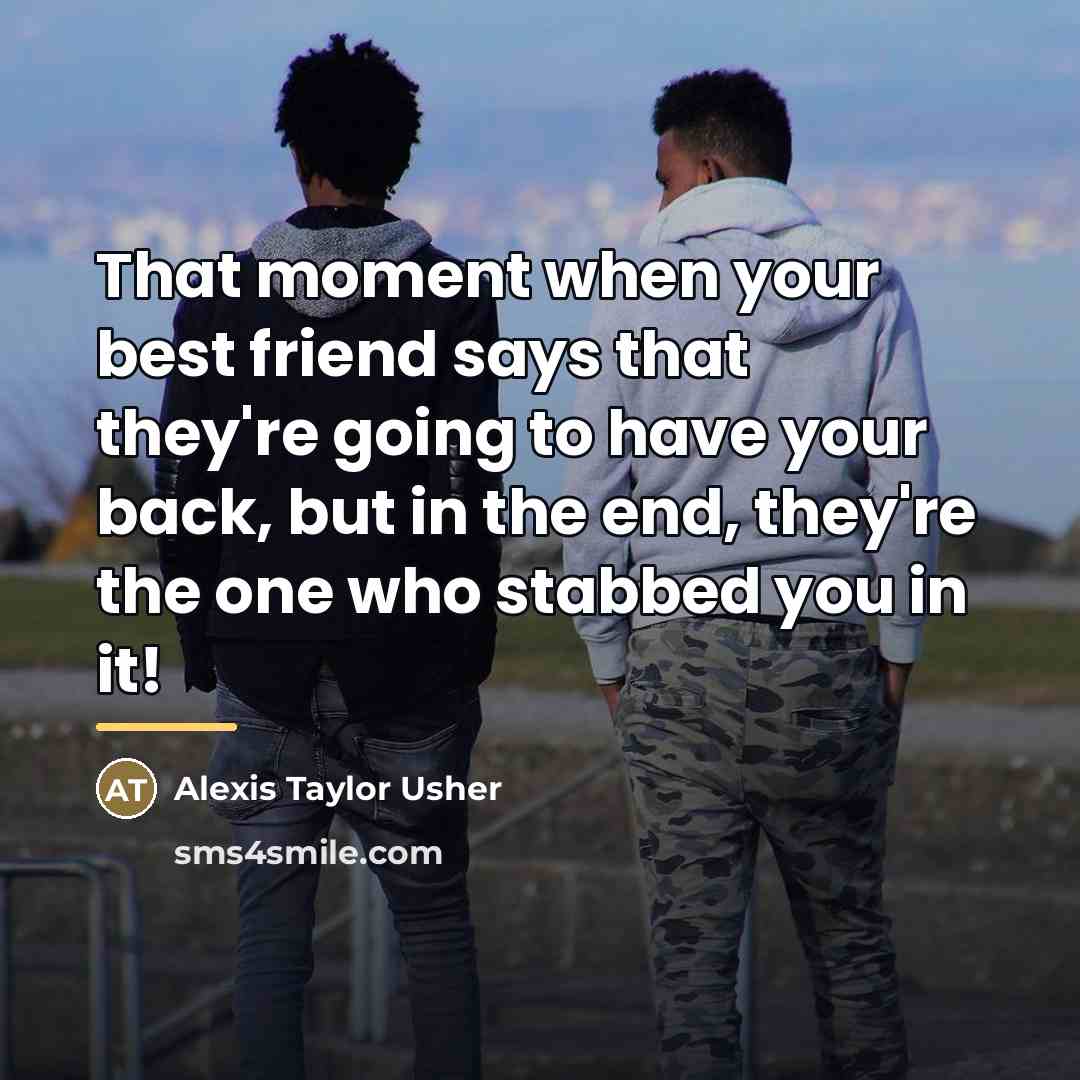 “That moment when your best friend says that they're going…” quote by Alexis Taylor Usher