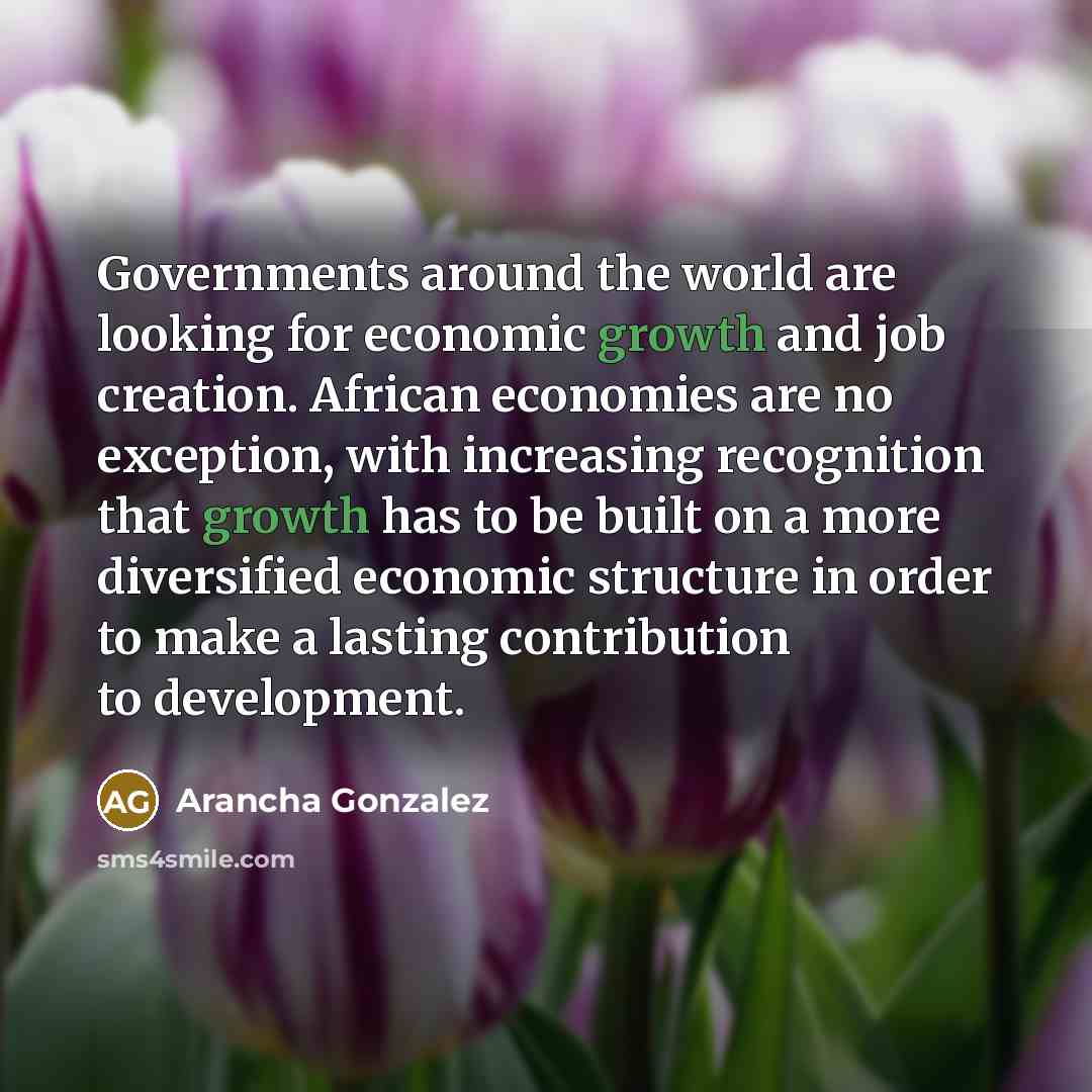 “Governments around the world are looking for economic growth and…” quote by Arancha Gonzalez