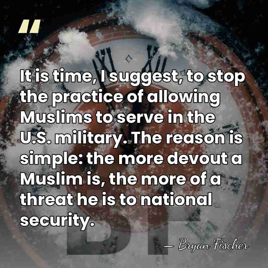 It is time, I suggest, to stop the practice of allowing Muslims&hellip; - Bryan Fischer
