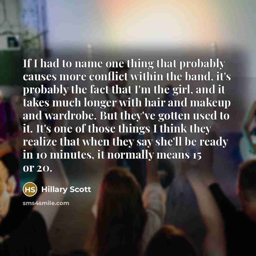 “If I had to name one thing that probably causes…” quote by Hillary Scott