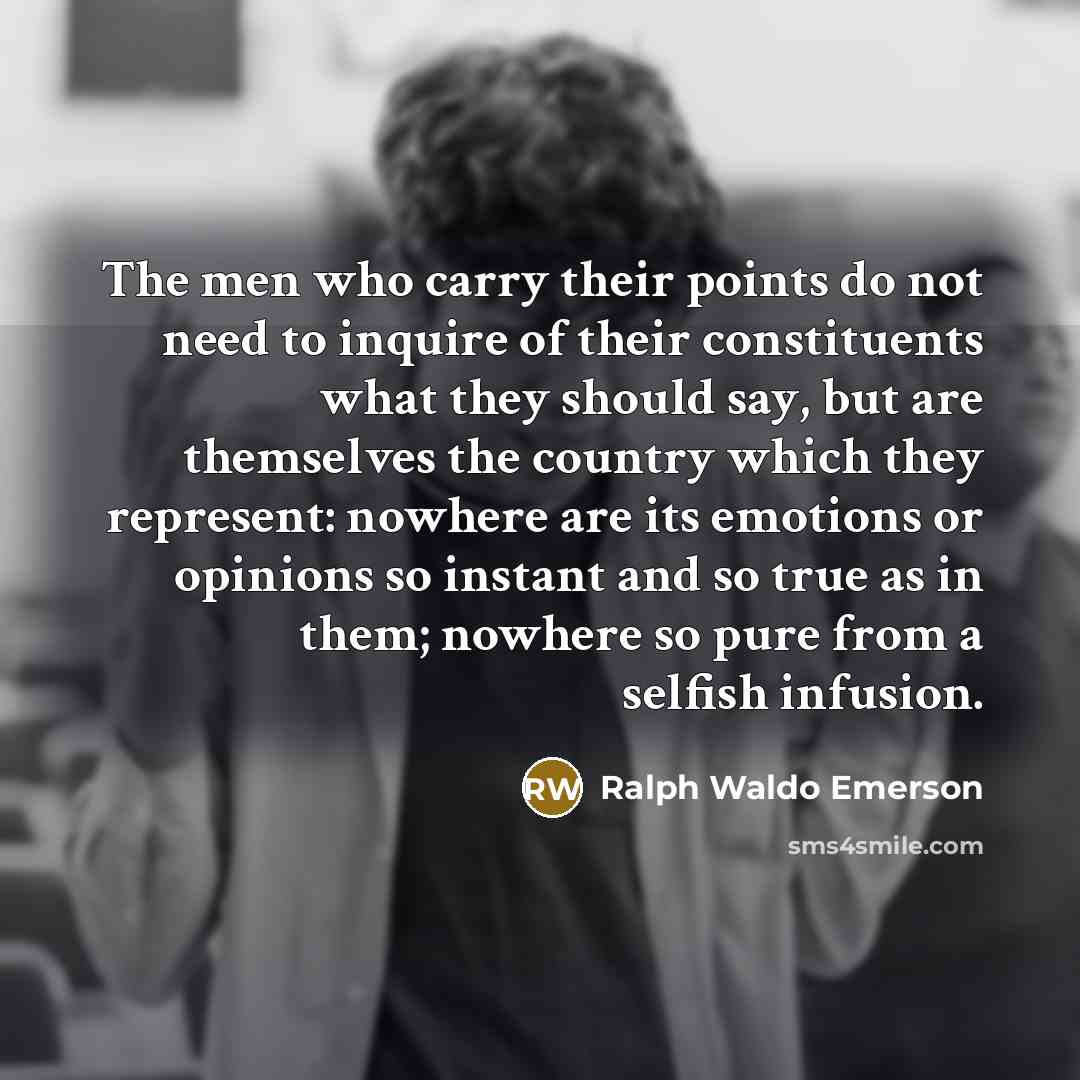 “The men who carry their points do not need to…” quote by Ralph Waldo Emerson
