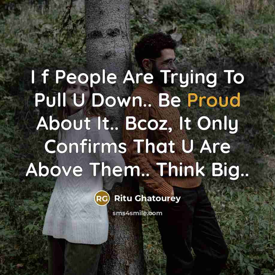 “I f People Are Trying To Pull U Down.. Be…” quote by Ritu Ghatourey