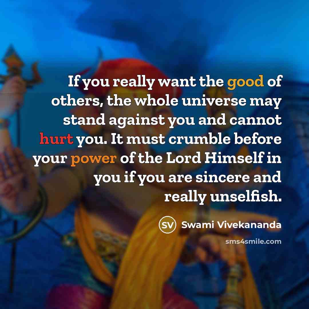 “If you really want the good of others, the whole…” quote by Swami Vivekananda
