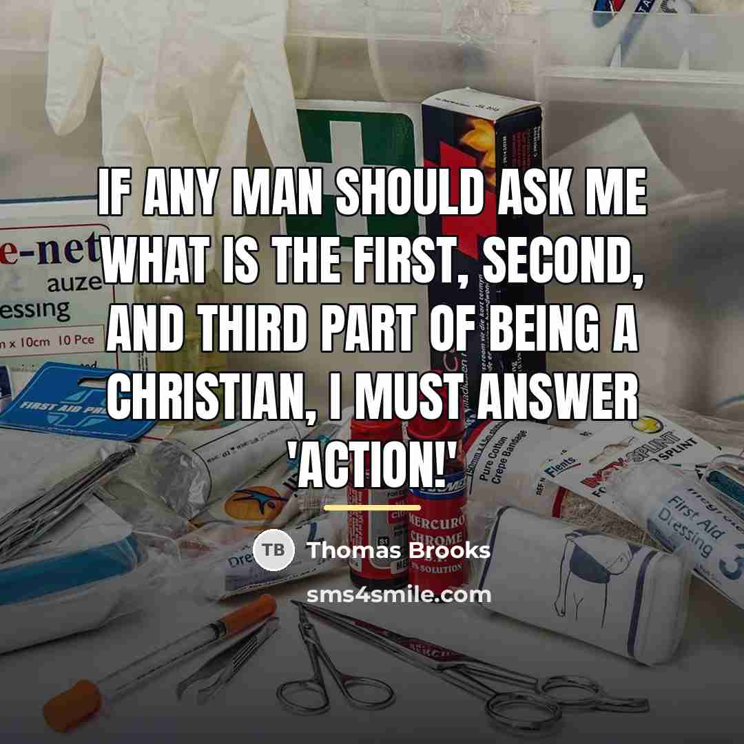 “If any man should ask me what is the first,…” quote by Thomas Brooks