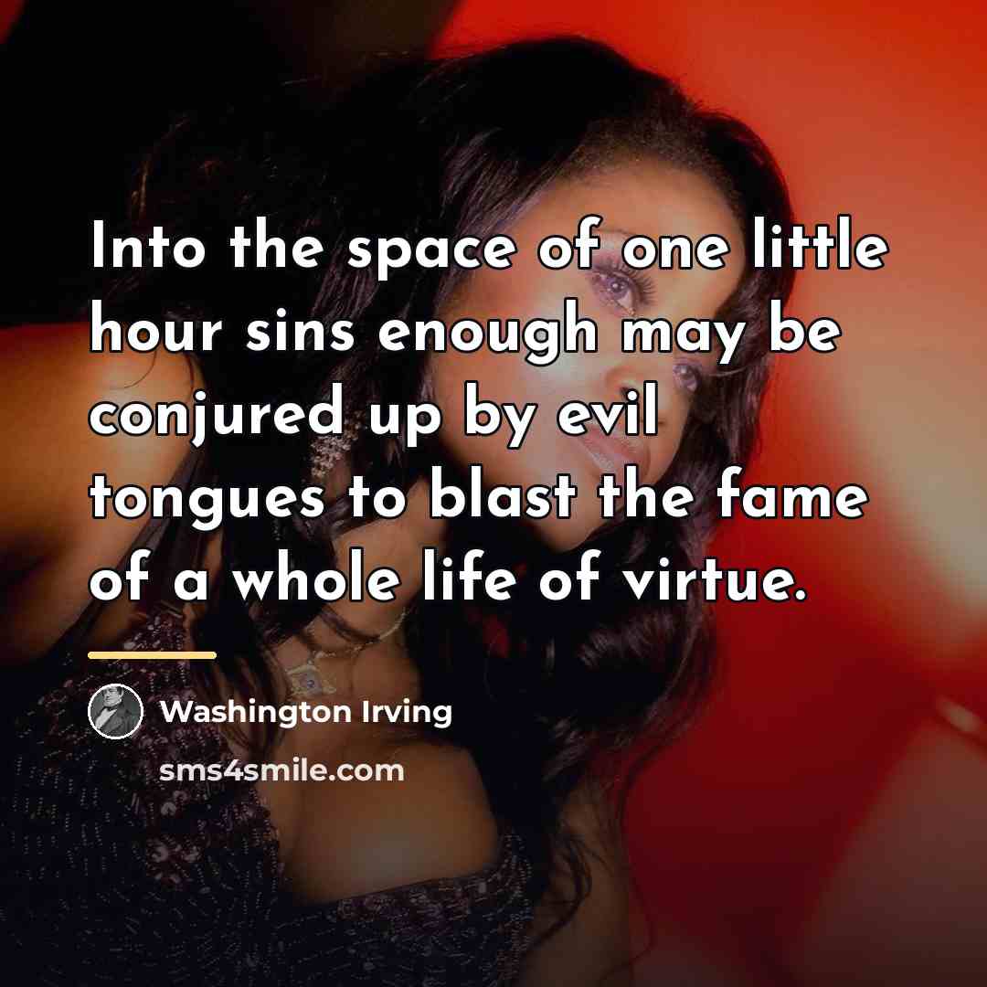 “Into the space of one little hour sins enough may…” quote by Washington Irving
