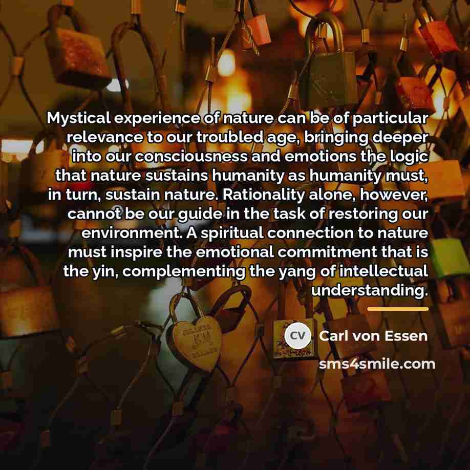 “Mystical experience of nature can be of particular relevance to…” quote by Carl von Essen