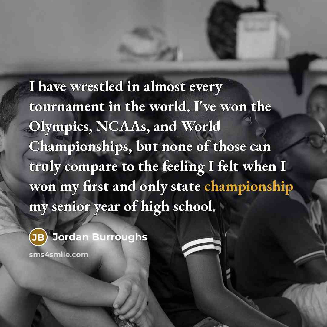 “I have wrestled in almost every tournament in the world.…” quote by Jordan Burroughs