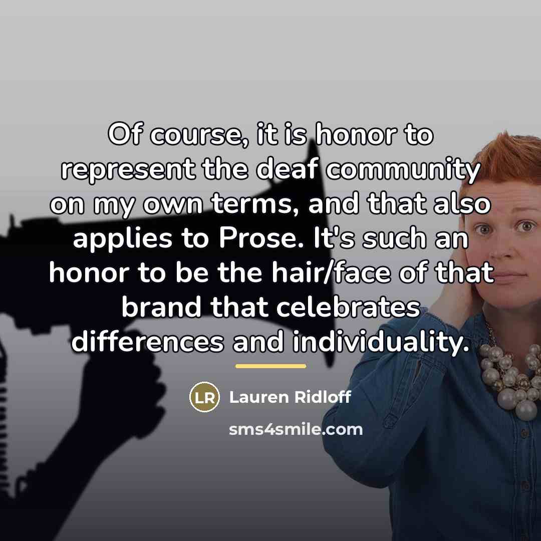 “Of course, it is honor to represent the deaf community…” quote by Lauren Ridloff