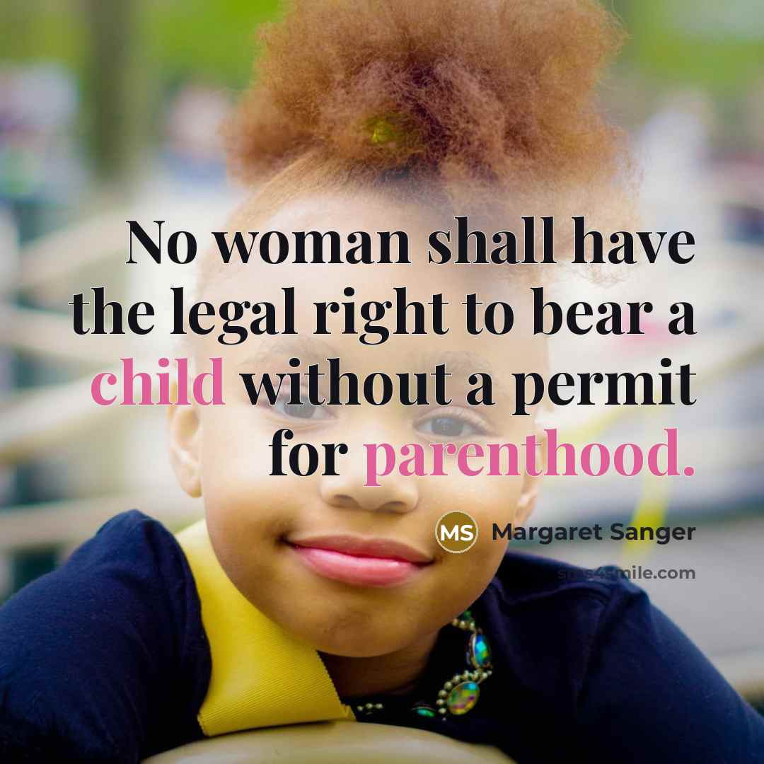 “No woman shall have the legal right to bear a…” quote by Margaret Sanger