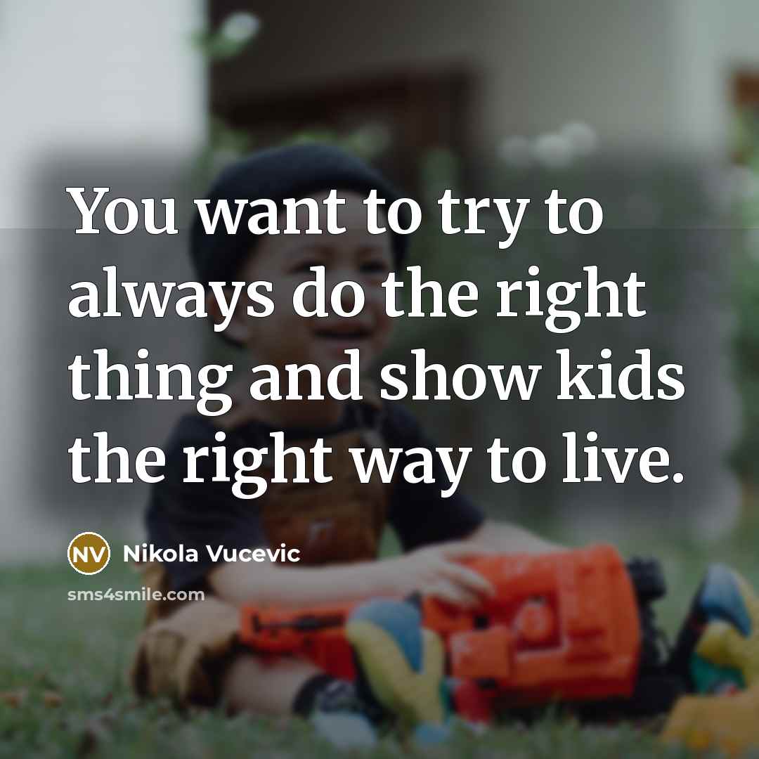 “You want to try to always do the right thing and show kids the right way to live.” quote by Nikola Vucevic