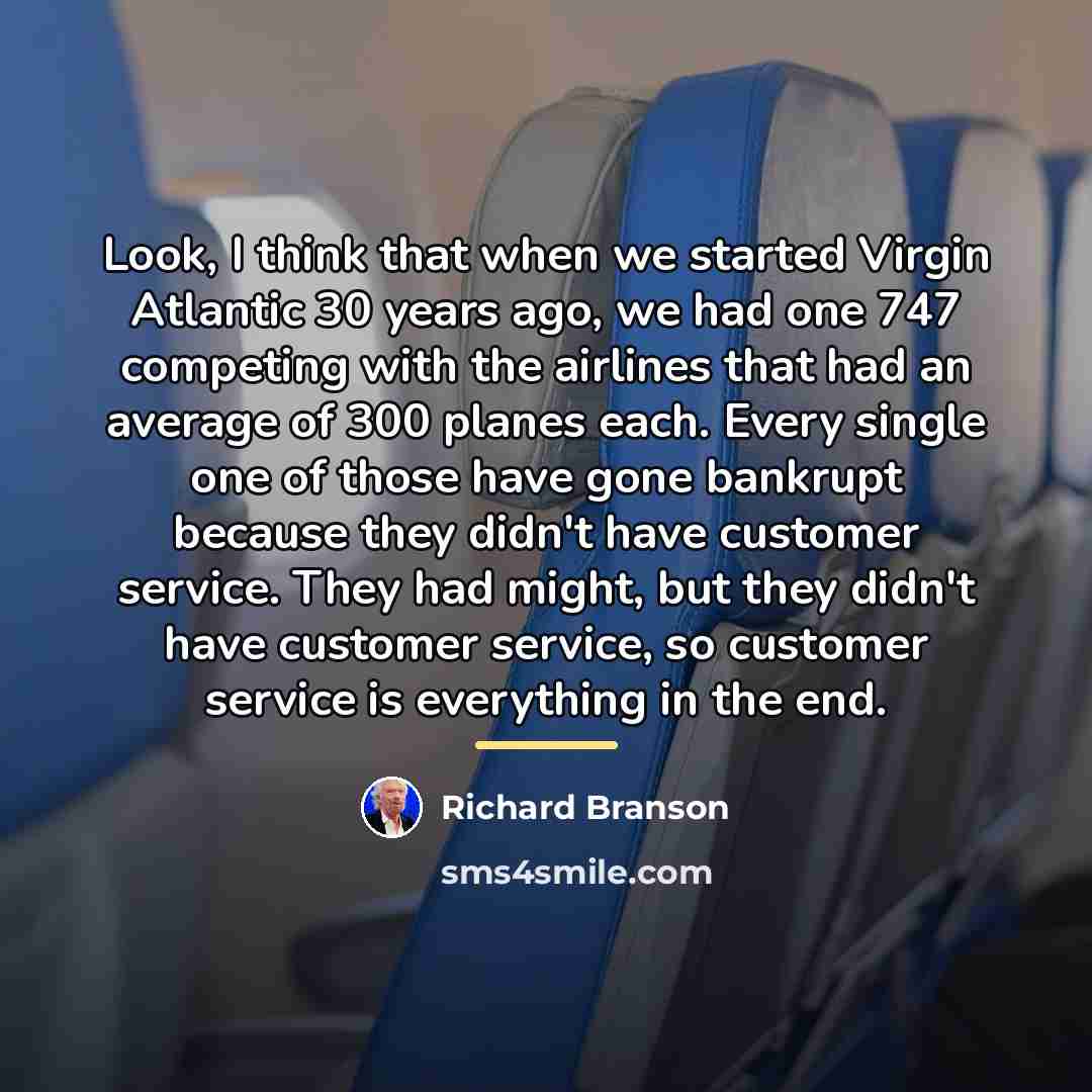 “Look, I think that when we started Virgin Atlantic 30…” quote by Richard Branson