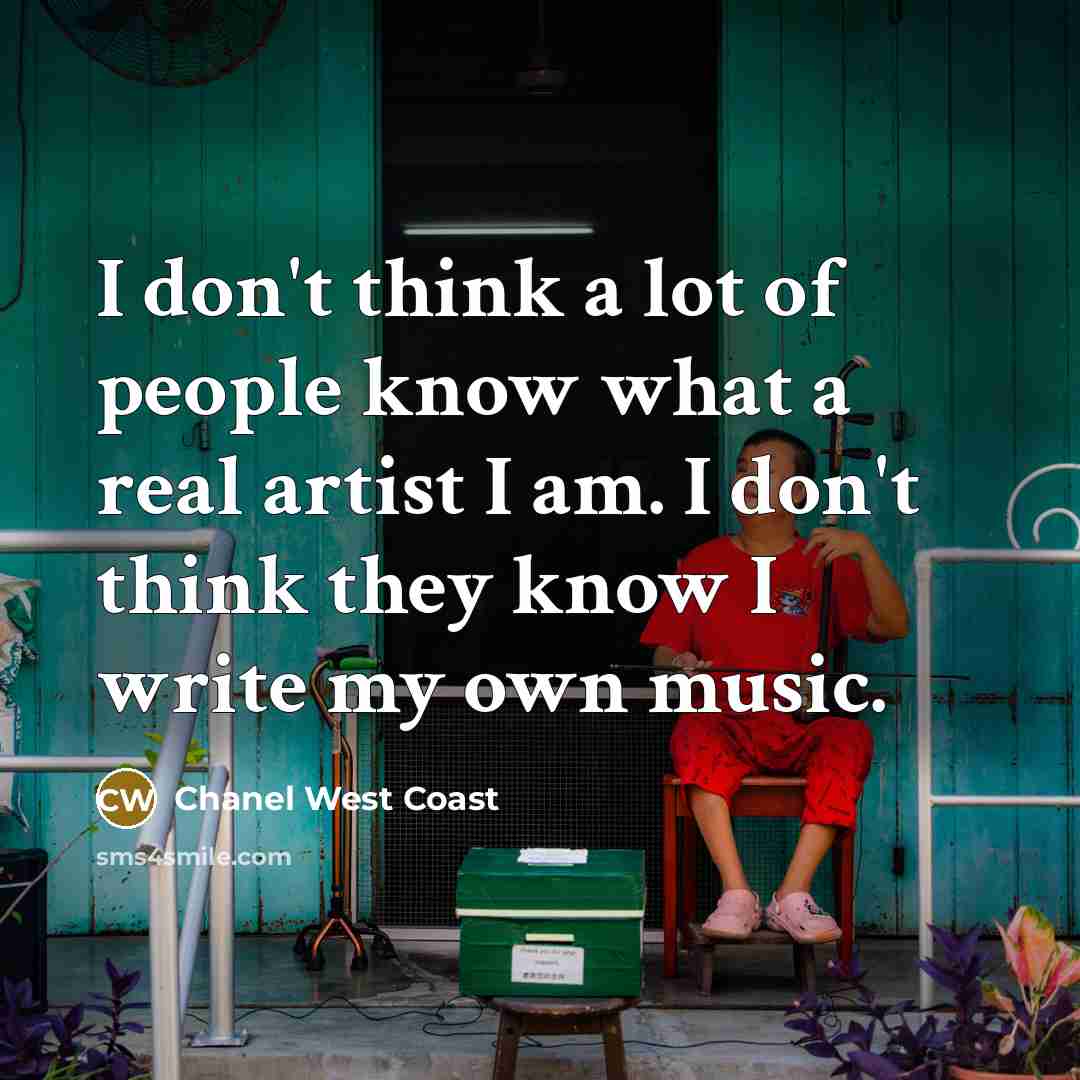 “I don't think a lot of people know what a…” quote by Chanel West Coast