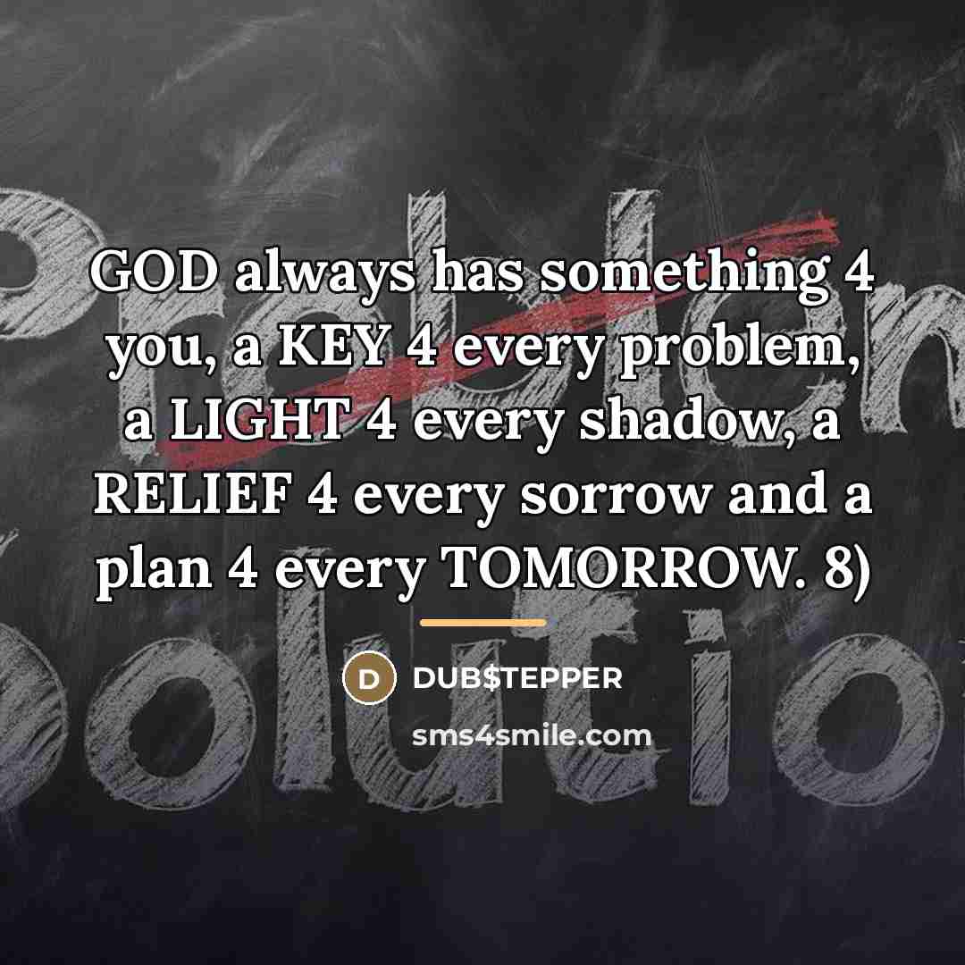 “GOD always has something 4 you, a KEY 4 every…” quote by DUB$TEPPER