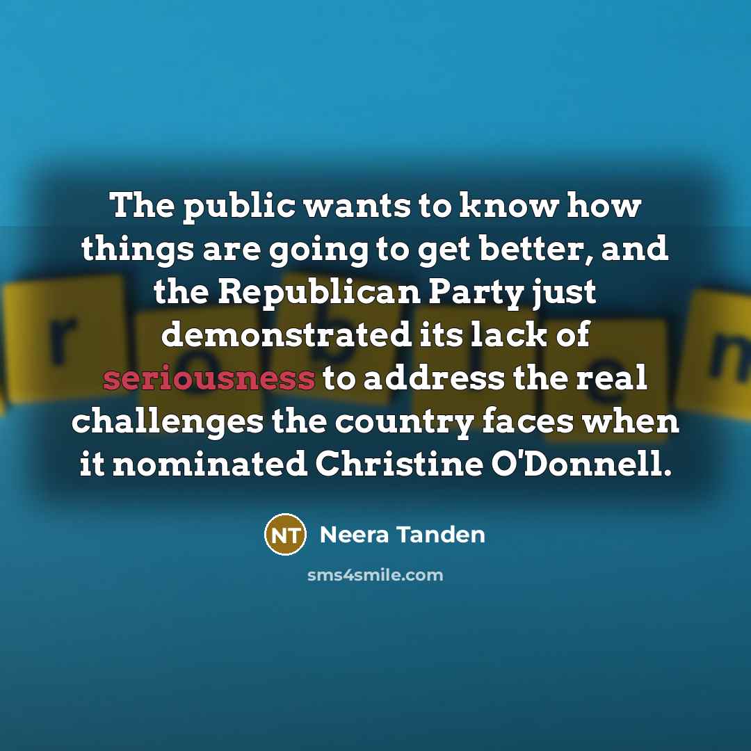 “The public wants to know how things are going to…” quote by Neera Tanden